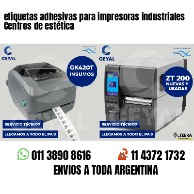 etiquetas adhesivas para impresoras industriales Centros de estética