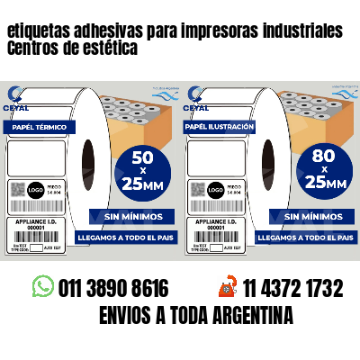 etiquetas adhesivas para impresoras industriales Centros de estética