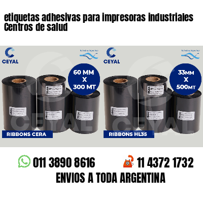 etiquetas adhesivas para impresoras industriales Centros de salud