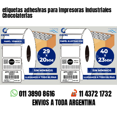 etiquetas adhesivas para impresoras industriales Chocolaterías
