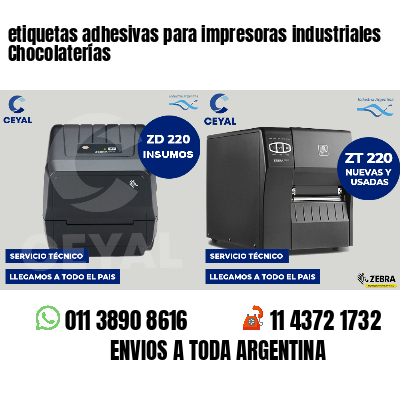 etiquetas adhesivas para impresoras industriales Chocolaterías