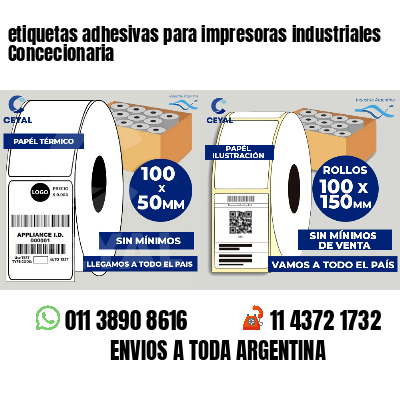 etiquetas adhesivas para impresoras industriales Concecionaria
