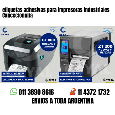 etiquetas adhesivas para impresoras industriales Concecionaria