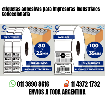 etiquetas adhesivas para impresoras industriales Concecionaria