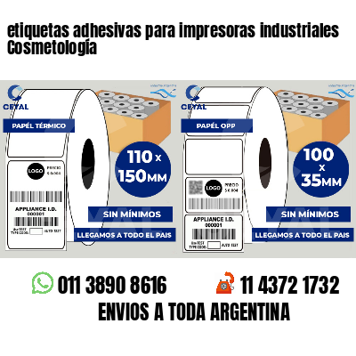 etiquetas adhesivas para impresoras industriales Cosmetología
