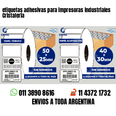 etiquetas adhesivas para impresoras industriales Cristalería