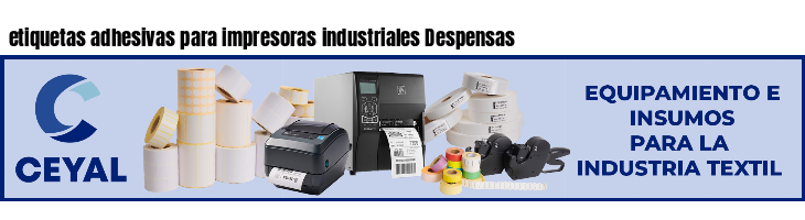 etiquetas adhesivas para impresoras industriales Despensas