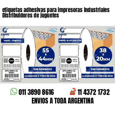 etiquetas adhesivas para impresoras industriales Distribuidores de juguetes