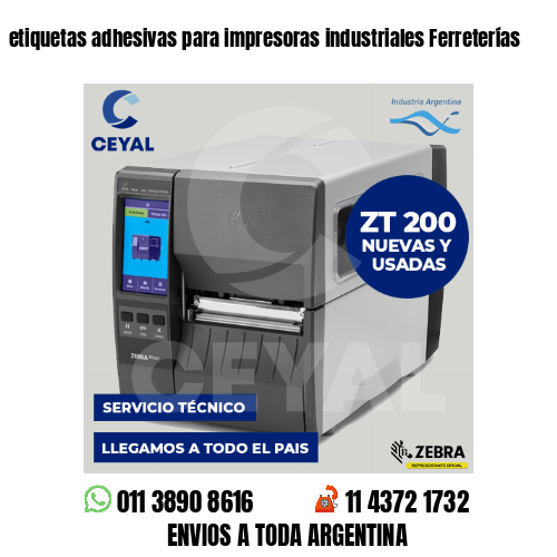 etiquetas adhesivas para impresoras industriales Ferreterías