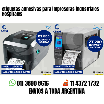 etiquetas adhesivas para impresoras industriales Hospitales