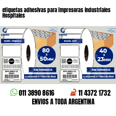 etiquetas adhesivas para impresoras industriales Hospitales