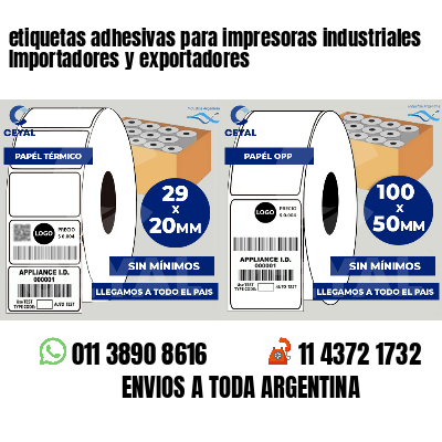 etiquetas adhesivas para impresoras industriales Importadores y exportadores