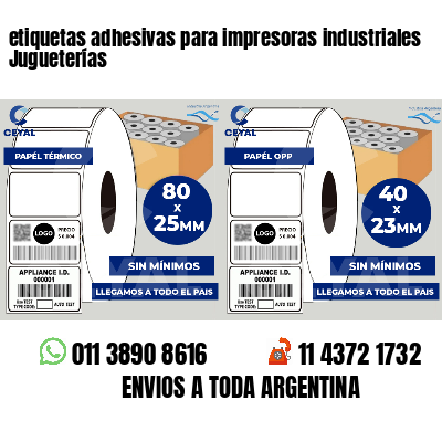 etiquetas adhesivas para impresoras industriales Jugueterías