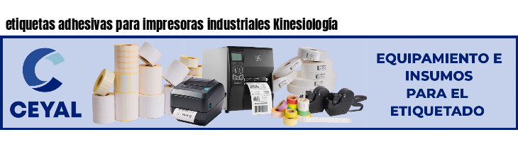 etiquetas adhesivas para impresoras industriales Kinesiología