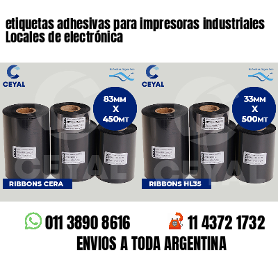 etiquetas adhesivas para impresoras industriales Locales de electrónica