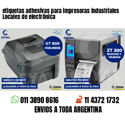 etiquetas adhesivas para impresoras industriales Locales de electrónica