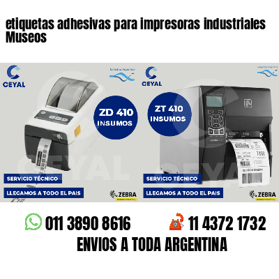 etiquetas adhesivas para impresoras industriales Museos