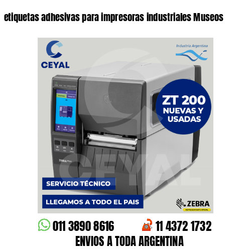 etiquetas adhesivas para impresoras industriales Museos