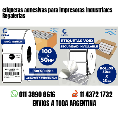 etiquetas adhesivas para impresoras industriales Regalerías