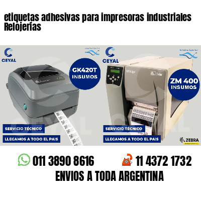 etiquetas adhesivas para impresoras industriales Relojerías