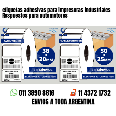 etiquetas adhesivas para impresoras industriales Respuestos para automotores