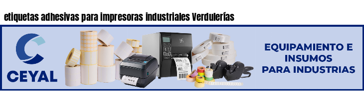 etiquetas adhesivas para impresoras industriales Verdulerías