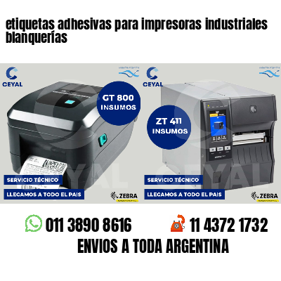 etiquetas adhesivas para impresoras industriales blanquerías