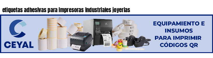 etiquetas adhesivas para impresoras industriales joyerias