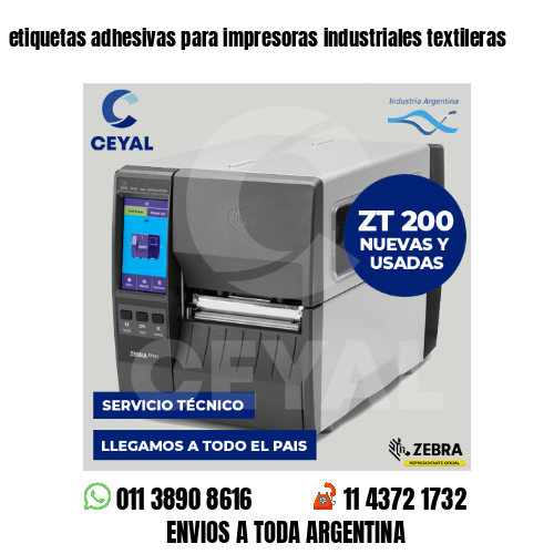 etiquetas adhesivas para impresoras industriales textileras