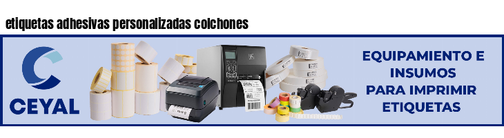 etiquetas adhesivas personalizadas colchones