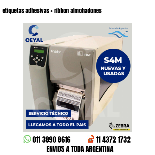 etiquetas adhesivas   ribbon almohadones