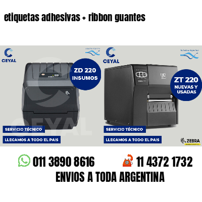 etiquetas adhesivas   ribbon guantes