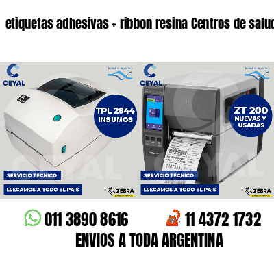 etiquetas adhesivas   ribbon resina Centros de salud