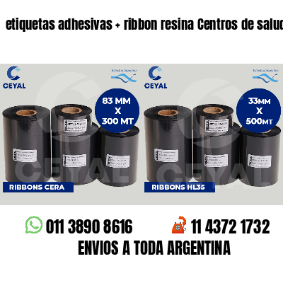 etiquetas adhesivas ribbon resina Centros de salud