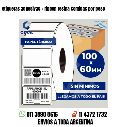 etiquetas adhesivas   ribbon resina Comidas por peso