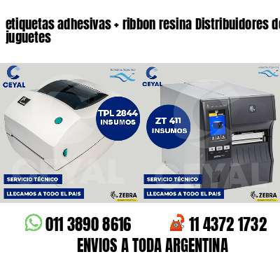 etiquetas adhesivas   ribbon resina Distribuidores de juguetes