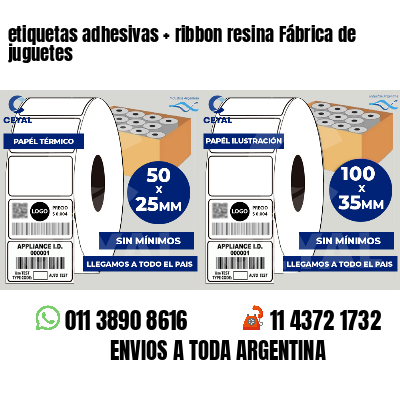 etiquetas adhesivas   ribbon resina Fábrica de juguetes
