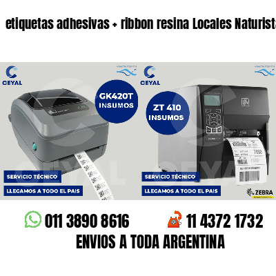 etiquetas adhesivas   ribbon resina Locales Naturistas