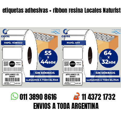 etiquetas adhesivas   ribbon resina Locales Naturistas