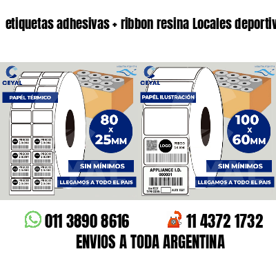 etiquetas adhesivas   ribbon resina Locales deportivos