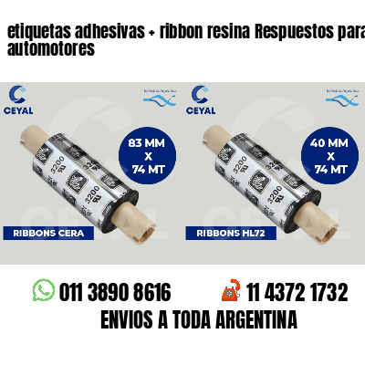 etiquetas adhesivas   ribbon resina Respuestos para automotores