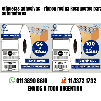 etiquetas adhesivas   ribbon resina Respuestos para automotores