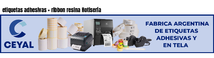 etiquetas adhesivas ribbon resina Rotisería