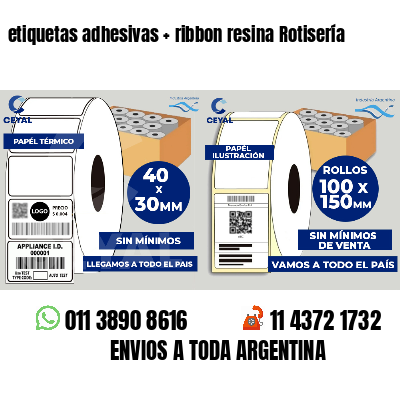 etiquetas adhesivas   ribbon resina Rotisería