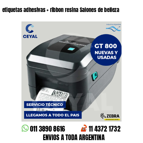 etiquetas adhesivas   ribbon resina Salones de belleza