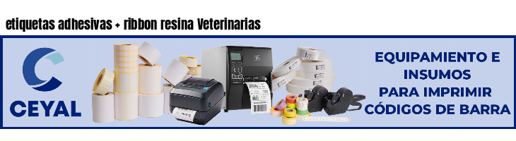 etiquetas adhesivas   ribbon resina Veterinarias