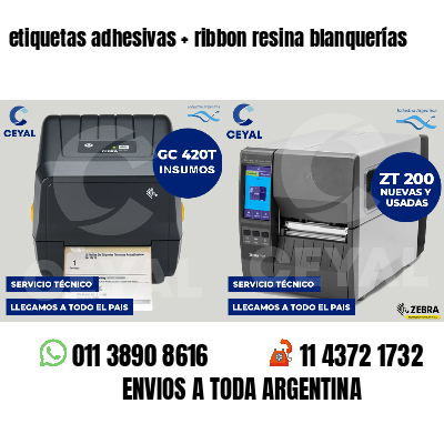 etiquetas adhesivas   ribbon resina blanquerías