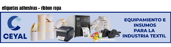 etiquetas adhesivas ribbon ropa
