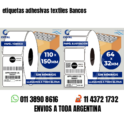 etiquetas adhesivas textiles Bancos