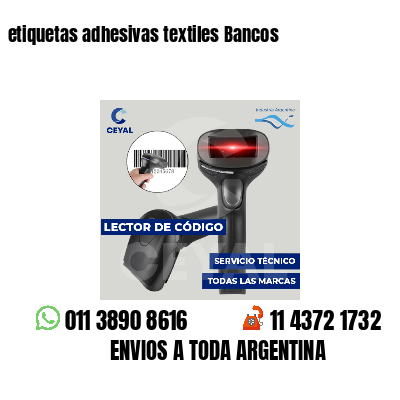 etiquetas adhesivas textiles Bancos